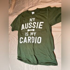 My Aussie is my cardio. Australian Sheppard t shirt.